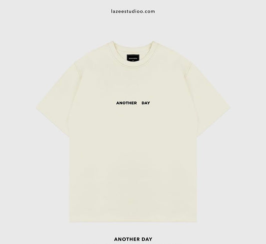 Another Day Tee