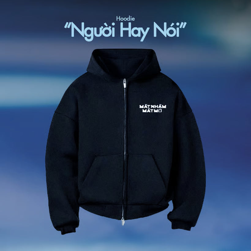 Hoodie "NGƯỜI HAY NÓI"