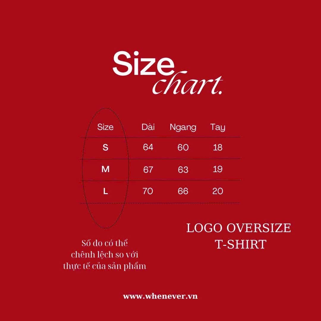 “WHENEVER” LOGO OVERSIZE T-SHIRT